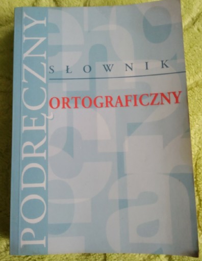 Zdjęcie oferty: Podręczny słownik ortograficzny 