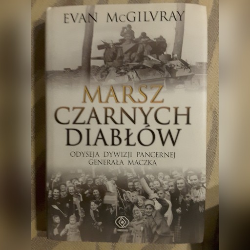 Zdjęcie oferty: Marsz Czarnych Diabłów Evan McGilvray