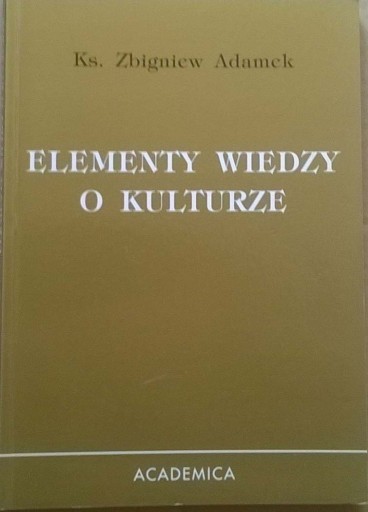 Zdjęcie oferty: Adamek Elementy wiedzy o kulturze Kulturoznawstwo