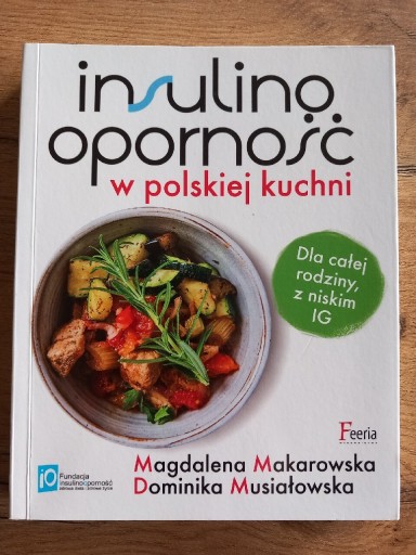 Zdjęcie oferty: Książka "Insulinooporność w polskiej kuchni"