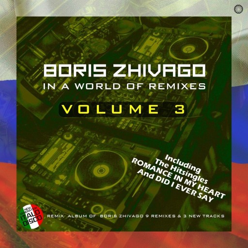 Zdjęcie oferty: Boris Zhivago - In A World Of Remixes Vol.3 (CD)