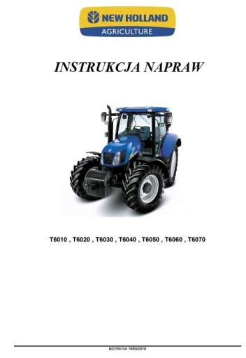 Zdjęcie oferty: Instrukcja Napraw New Holland T 6010, T 6020, PL