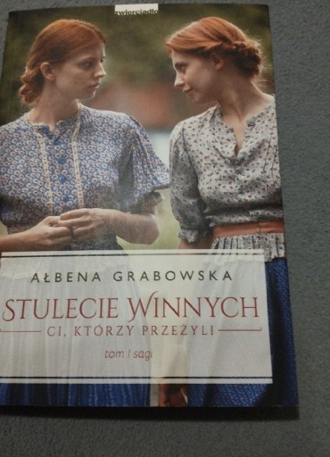 Zdjęcie oferty: Stulecie Winnych tom 1 sagi