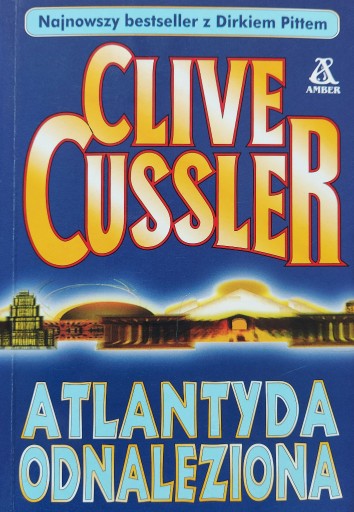 Zdjęcie oferty: Atlantyda odnaleziona CLIVE CUSSLER 