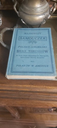 Zdjęcie oferty: Wyd. 1914-Samouczek Polsko-Angielski-braci Worzałł
