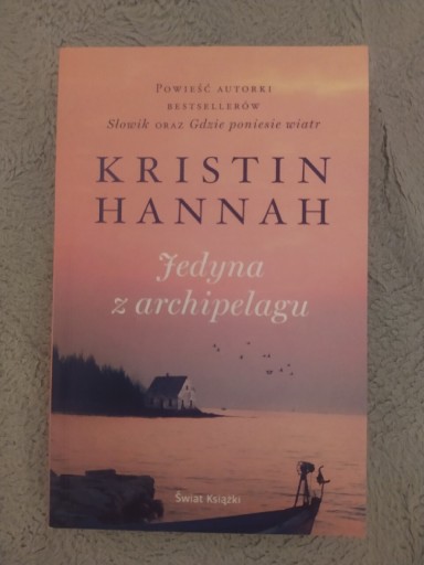 Zdjęcie oferty: Jedyna z archipelagu Kristin Hannah