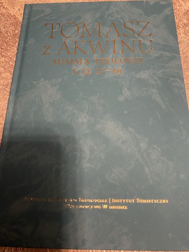 Zdjęcie oferty: Tomasz z Akwinu summa teologii I,Q. 27-46