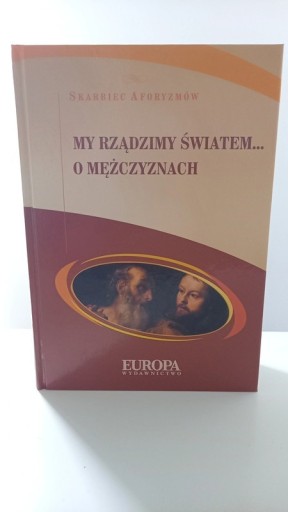 Zdjęcie oferty: my rządzimy światem. o mężczyznach