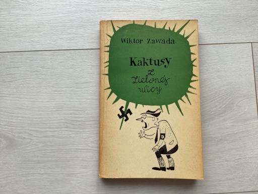 Zdjęcie oferty: Kaktusy z Zielonej Ulicy Wiktor Zawada 1973