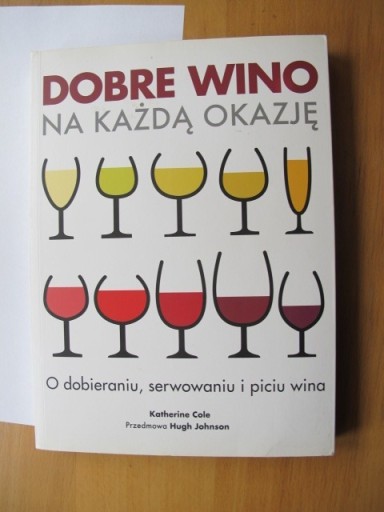 Zdjęcie oferty: Dobre wino na każdą okazje Katherine Cole