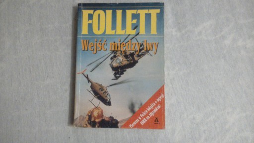 Zdjęcie oferty: WEJŚĆ MIĘDZY LWY - FOLLETT