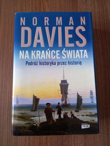 Zdjęcie oferty: Norman Davies - Na krańce świata