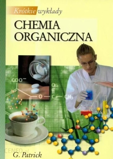 Zdjęcie oferty: 5x Krótkie wykłady chemia organiczna G. Patrick
