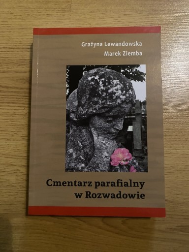Zdjęcie oferty: Cmentarz parafialny w Rozwadowie Lewandowska Ziemba