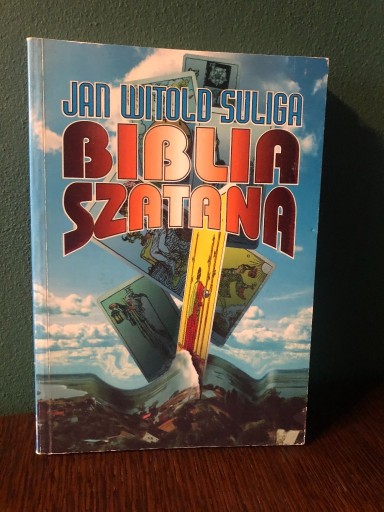 Zdjęcie oferty: BIBLIA SZATANA Jan Witold Suliga