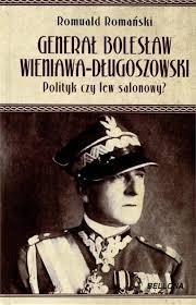 Zdjęcie oferty: Romański: Generał Bolesław Wieniawa-Długoszowski