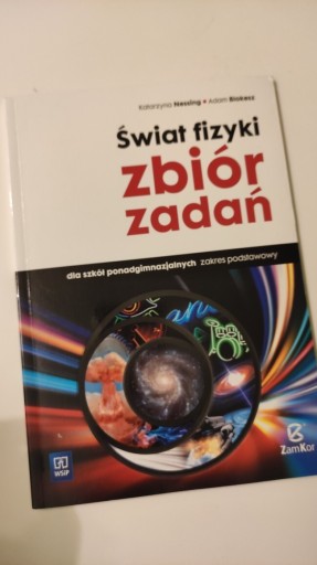 Zdjęcie oferty: Świat fizyki zbiór zadań podstawowy Nessing zamkor