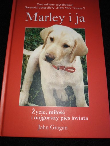 Zdjęcie oferty: Marley i ja John Grogan książka