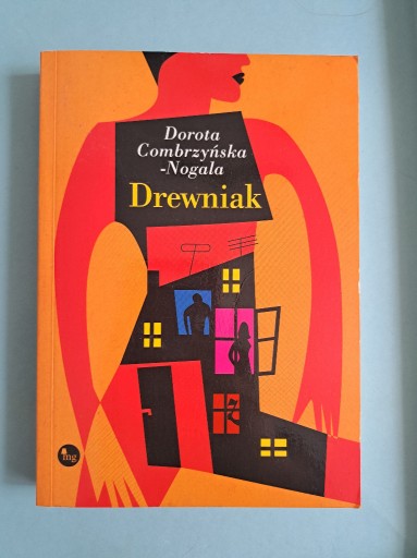 Zdjęcie oferty: Drewniak - Dorota Combrzyńska-Nogala