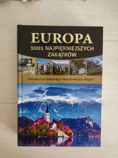 Zdjęcie oferty: Europa. 1001 najpiękniejszych zakątków.