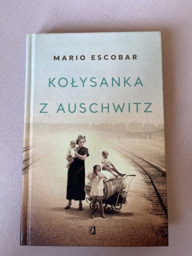 Zdjęcie oferty: Kołysanka z Auschwitz - Mario Escobar