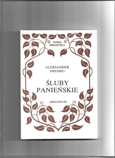 Zdjęcie oferty: "Śluby panieńskie" - Aleksander  Fredro