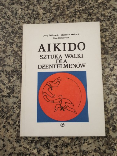 Zdjęcie oferty: Aikido sztuka walki dla dżentelmenów