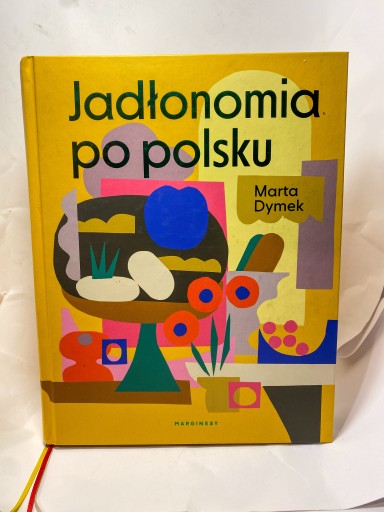 Zdjęcie oferty: Marta Dymek - Jadłonomia po polsku