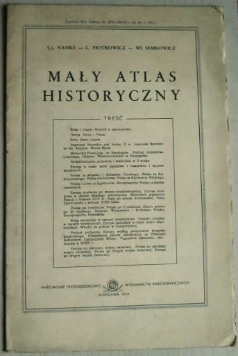 Zdjęcie oferty: Mały Atlas Historyczny - Cz.Nanke, L.P., W.S. 1974