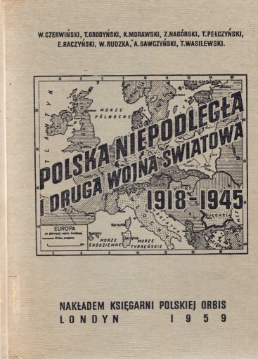 Zdjęcie oferty: Polska niepodległa i II wojna światowa 1918-1945