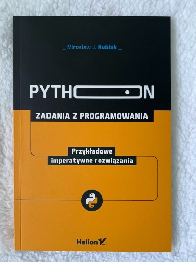 Zdjęcie oferty: Python. Zadania z programowania. Przykładowe imperatywne rozwiązania