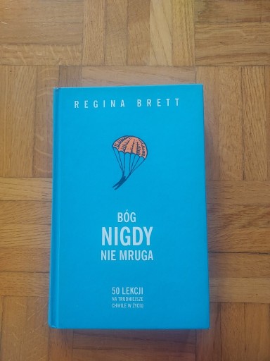 Zdjęcie oferty: Regina Brett - Bóg nigdy nie mruga