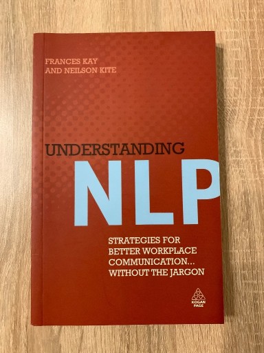 Zdjęcie oferty: Understanding NLP – Frances Kay, Neilson Kite