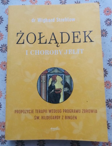 Zdjęcie oferty: Żołądek i choroby jelit - dr Wighard Strehlow