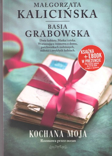 Zdjęcie oferty: Kochana moja - Kalicińska &Grabowska - książka