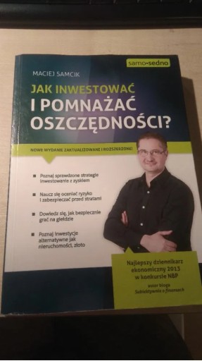 Zdjęcie oferty: Jak inwestować i pomnażać oszczędności? Maciej Sam