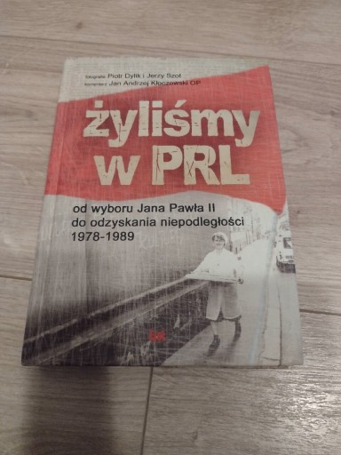 Zdjęcie oferty: Żyliśmy PRL. 1978- 1989