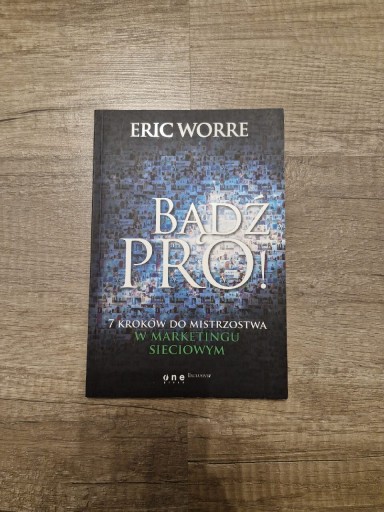 Zdjęcie oferty: Bądź Pro Eric Worre