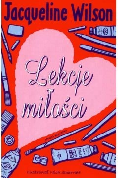 Zdjęcie oferty: Lekcje miłości Jacqueline Wilson książka