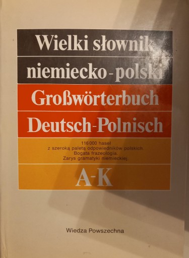 Zdjęcie oferty: Wielki słownik niemiecko-polski A-K