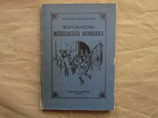 Zdjęcie oferty: „Wspomnienia niebieskiego mundurka” W. Gomulicki