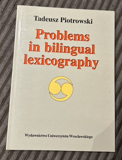 Zdjęcie oferty: Problems in bilingual lexicography Piotrowski