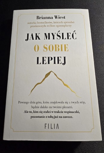 Zdjęcie oferty: Jak myśleć o sobie lepiej Brianna Wiest oryg. The Mountain Is You 
