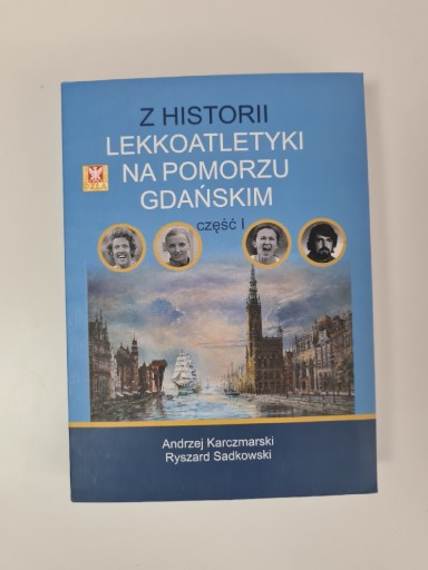 Zdjęcie oferty: Z historii lekkoatletyki na Pomorzu Gdańskim cz. 1
