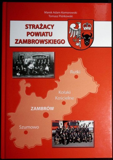 Zdjęcie oferty: Strażacy powiatu zambrowskiego, Zambrów 2014