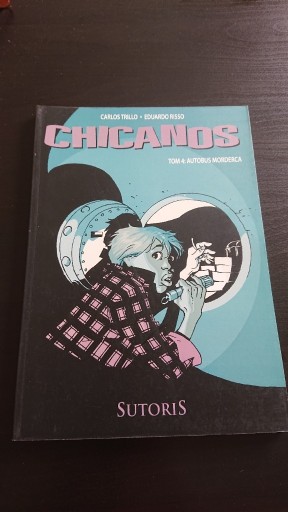 Zdjęcie oferty: Komiks, Chicanos ,tom 4 ,Trillo ,Risso
