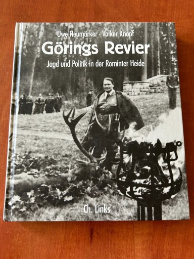 Zdjęcie oferty: Görings Revier: Jagd und Politik in der Rominter 