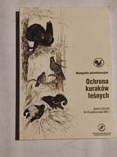 Zdjęcie oferty: ochrona kuraków leśnych. monografia pokonferency