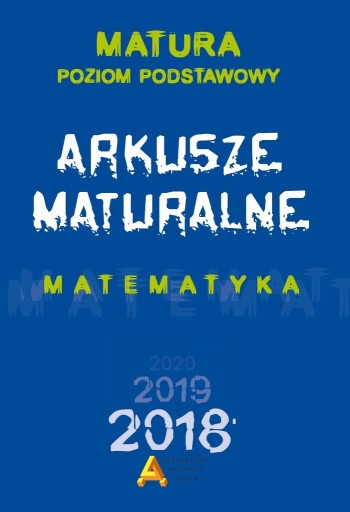 Zdjęcie oferty: arkusze maturalne poz. podstawowy Aksjomat 2018