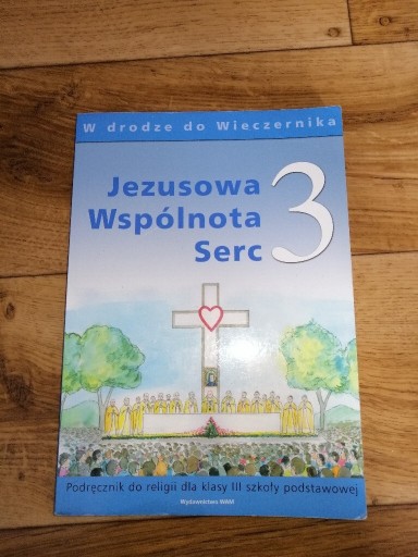 Zdjęcie oferty: Jezusowa wspólnota serc 3 podręcznik WAM